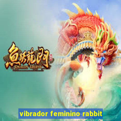 vibrador feminino rabbit